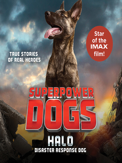 Title details for Halo, Disaster Response Dog by Cosmic - Available